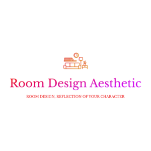 Room Design Aesthetic